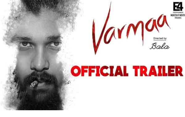VARMAA Official Trailer [Tamil] -10TV