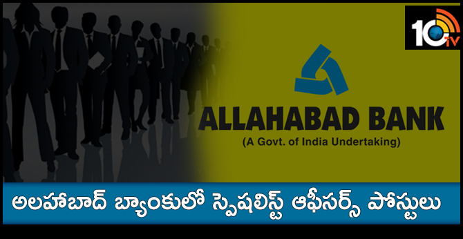 Allahabad Bank SO Recruitment 2019: Check Notification and Apply Online
