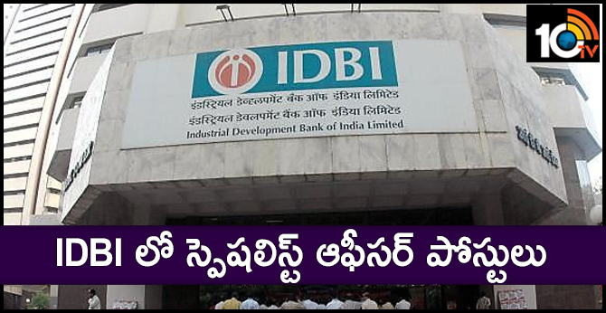 IDBI Bank SO Recruitment 2019 – 120 Posts Available