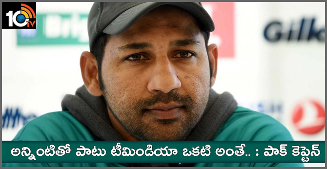 Sarfraz Ahmed warning to Virat Kohli and Co for World Cup clash