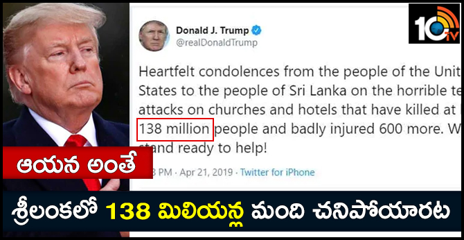 138 Million": Trump Tweets Wrong Figure For Number Of Dead In Sri Lanka