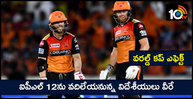 IPL 2019: foreigners leave for World Cup