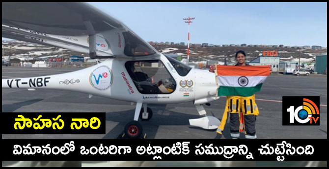 Adventure woman..Aarohi Pandit is world's first woman to fly solo across Atlantic Ocean in Light Sport Aircraft