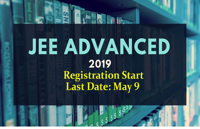 JEE Advanced 2019 Registration Starts, Apply Online