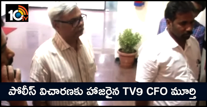 TV9 CFO Appears Before CCS Police