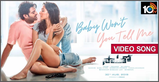 Saaho : Baby Won't You Tell Me Video Song