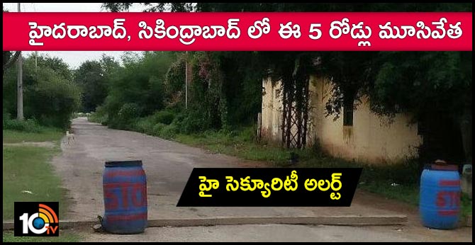 Citing high alert, five roads shut in Secunderabad Cantonment till September 30