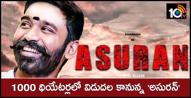 Dhanushs Asuran Releasing on October 4th 2019
