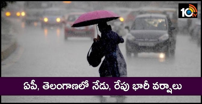 Heavy rains in AP, Telangana today, tomorrow