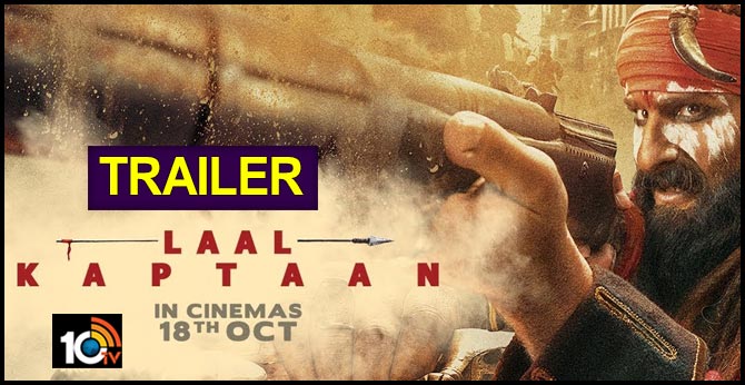 Laal Kaptaan Final Trailer: Saif Ali Khan As Bloodthirsty Naga Sadhu Is Out To Seek Revenge