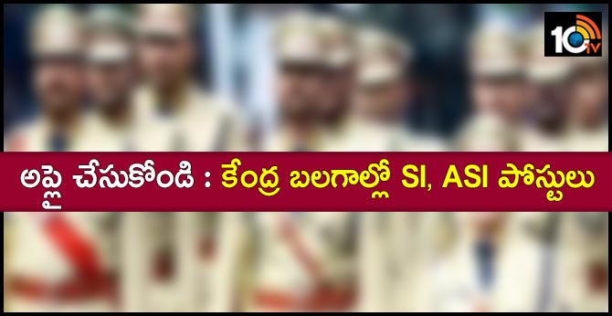 SI, ASI Recruitment 2019 Apply Online