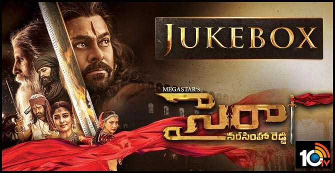 Sye Raa Narasimha Reddy Jukebox