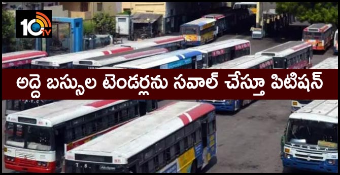 TSRTC labor union Petition, challenging the tenders of rental buses