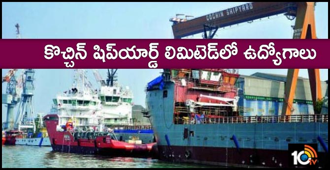 Cochin Shipyard Recruitment 2019: Apply Online For 671 Vacancies