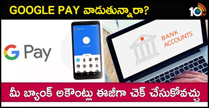 Google Pay will soon let users check their bank accounts