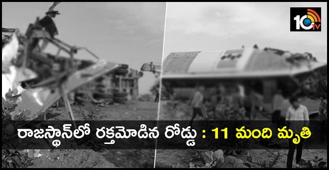Rajasthan 11 dead, several injured