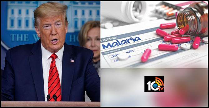 HYDROXYCHLOROQUINE : DONALD TRUMP SAYS MALARIA DRUG FOR CORONAVIRUS HAS BEEN APPROVED BY FDA