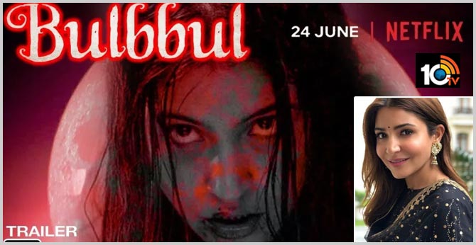 Bulbbul Trailer Anushka Sharma's Netflix Upcoming Movie