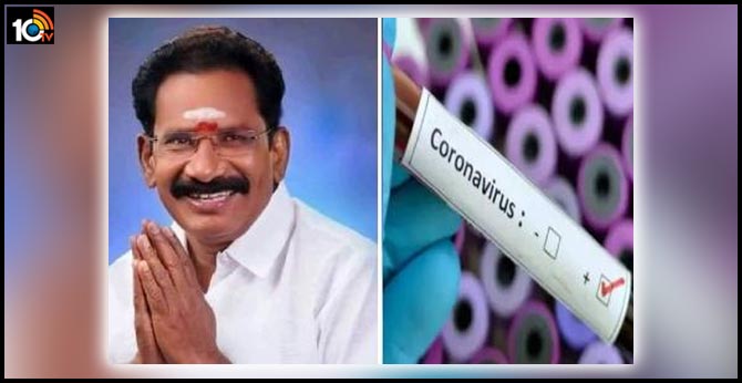మరో తమిళ మంత్రికి కరోనా పాజిటివ్ మరో తమిళ మంత్రికి కరోనా పాజిటివ్