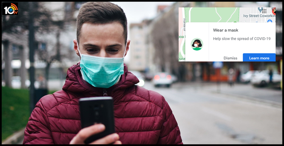 wear-a-mask-save-lives-google-maps-reminds-you-to-wear-a-mask1