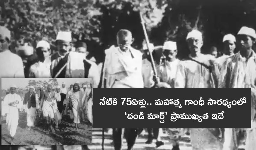 Significance Of Dandi March Led By Mahatma Gandhi