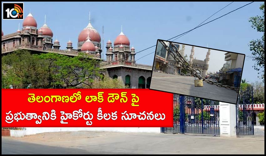High Court Key Instructions To Government On Lockdown In Telangana