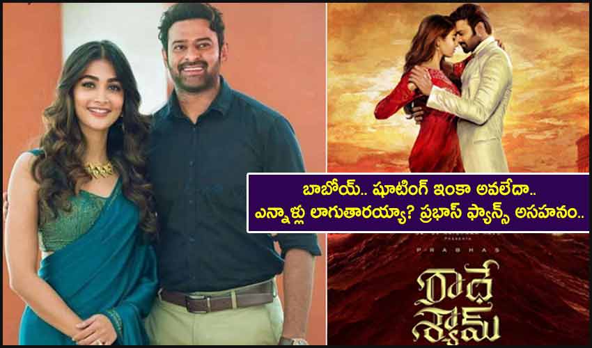 Prabhas Radhe Shyam Movie Shooting Updates