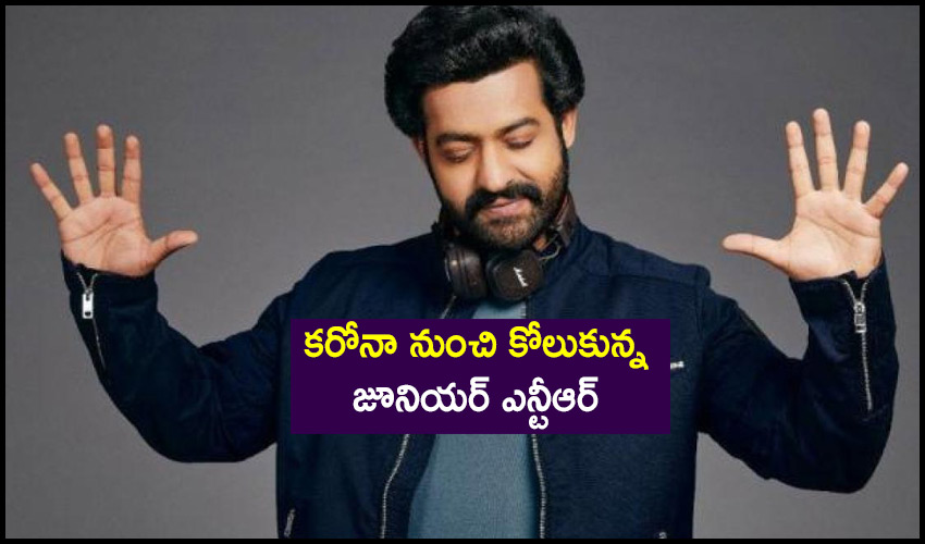 Young Tiger Ntr Recovers From Covid 19