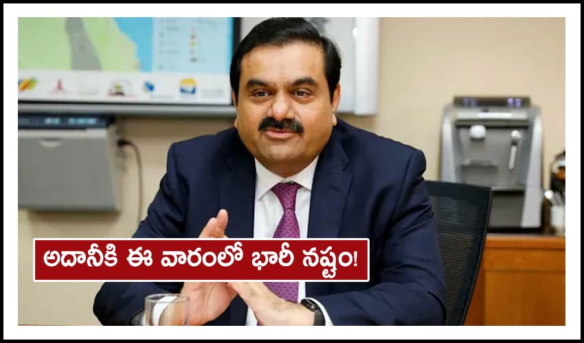 Gautam Adani Loses Over Rs 97000 Crore This Week