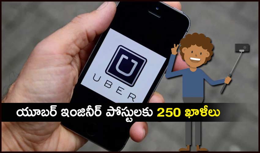 Uber To Hire Close To 250 Engineers In India