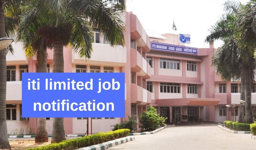 Iti Limited Bangalore : ఐటిఐ లిమిటెడ్ లో ఉద్యోగాల భర్తీ…దరఖాస్తులకు ఆఖరు తేదీ ఎప్పుడంటే… Iti Limited Bangalore : ఐటిఐ లిమిటెడ్ లో ఉద్యోగాల భర్తీ…దరఖాస్తులకు ఆఖరు తేదీ ఎప్పుడంటే…
