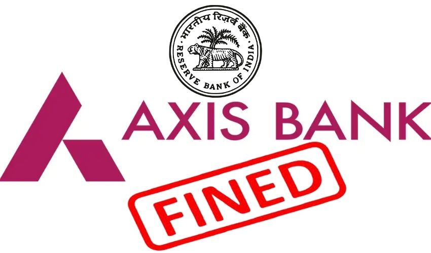 Axis Bank: యాక్సిస్ బ్యాంకు రూ.25లక్షల ఫైన్ విధించిన ఆర్బీఐ Axis Bank: యాక్సిస్ బ్యాంకు రూ.25లక్షల ఫైన్ విధించిన ఆర్బీఐ