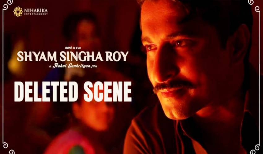 Shyam Singha Roy Deleted Scene