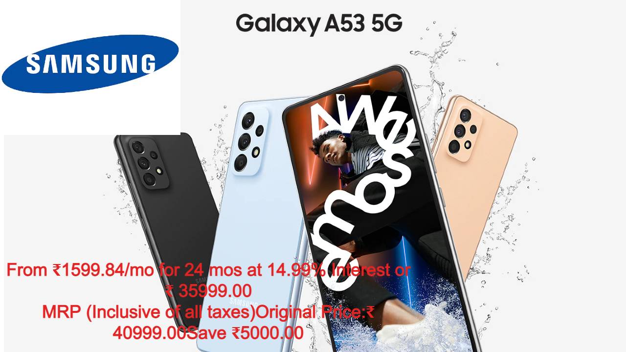 Samsung India: శాంసంగ్ గెలాక్సీ ఏ53 5జీ మార్కెట్లోకి విడుదల: ధర ఎంతంటే? Samsung India: శాంసంగ్ గెలాక్సీ ఏ53 5జీ మార్కెట్లోకి విడుదల: ధర ఎంతంటే?
