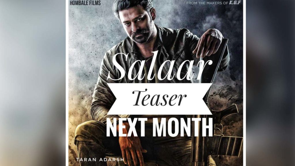 Salaar Teaser To Be Released In May Month