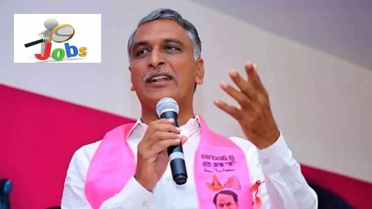 Harish Rao On Jobs : త్వరలో మరో 3వేల ఉద్యోగాలు భర్తీ-హరీశ్ రావు Harish Rao On Jobs : త్వరలో మరో 3వేల ఉద్యోగాలు భర్తీ-హరీశ్ రావు