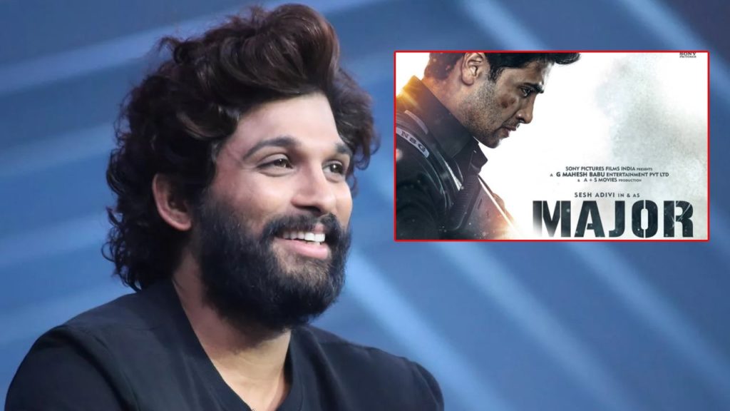 Allu Arjun Praises Major Movie Team