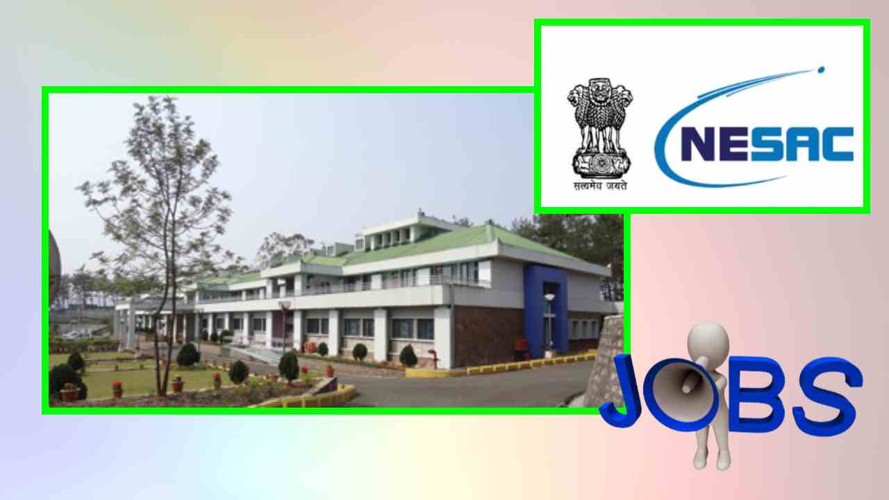 NESAC JOBS : ఎన్ఈఎస్ఏసీలో జూనియర్ రిసెర్చ్ ఫెలో ఖాళీల భర్తీ NESAC JOBS : ఎన్ఈఎస్ఏసీలో జూనియర్ రిసెర్చ్ ఫెలో ఖాళీల భర్తీ