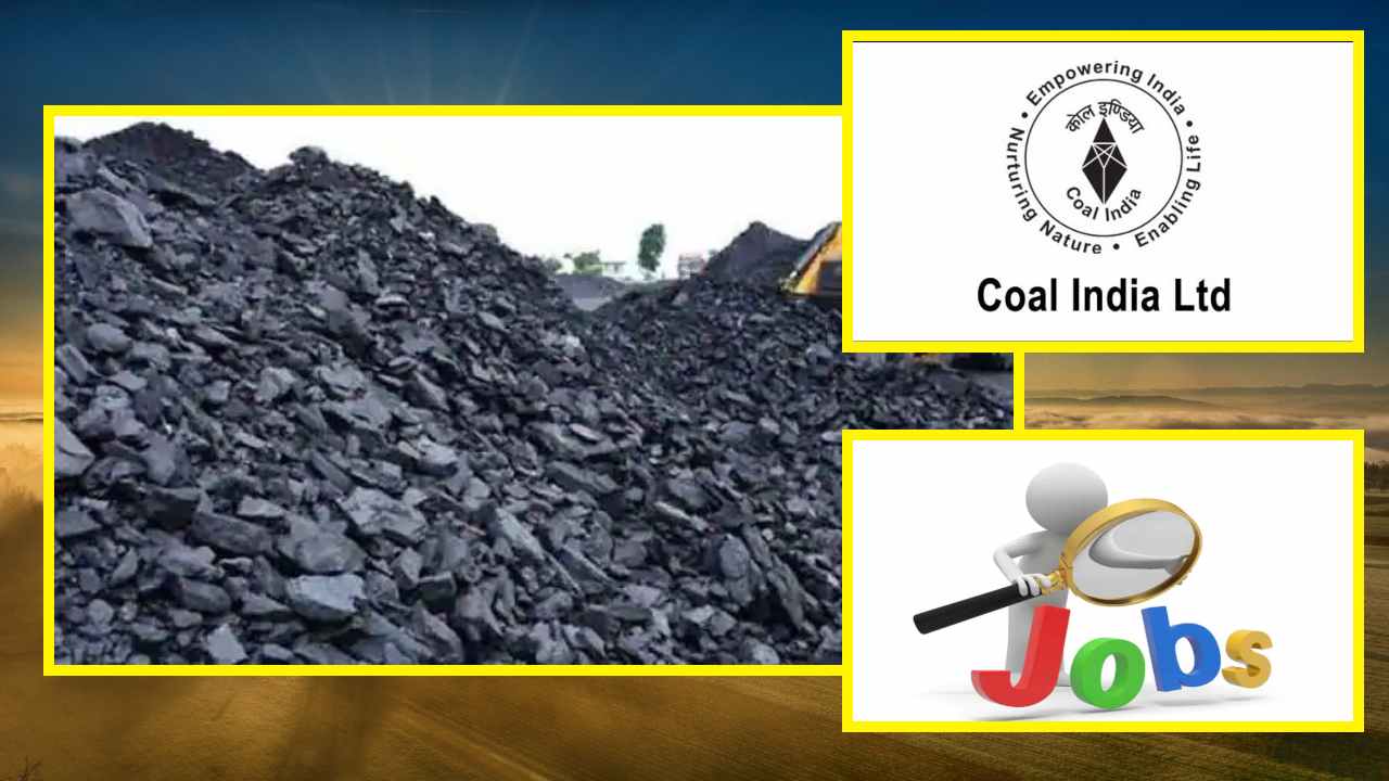 Coal India Jobs : కోల్ ఇండియాలో ఉద్యోగ దరఖాస్తుకు సమీపిస్తున్న తుదిగడువు Coal India Jobs : కోల్ ఇండియాలో ఉద్యోగ దరఖాస్తుకు సమీపిస్తున్న తుదిగడువు