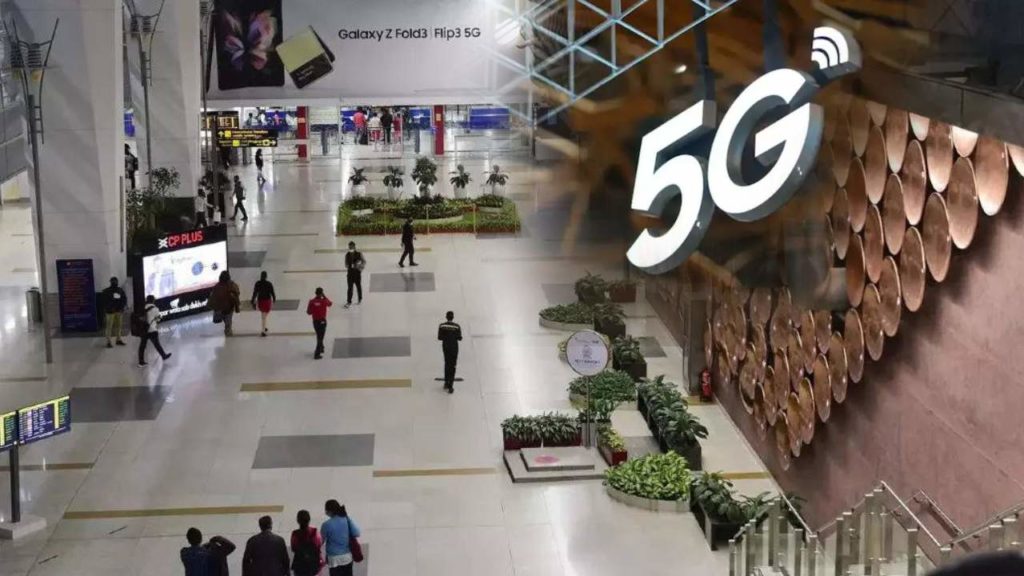 Delhi Airport T3 is now 5G-ready, promises 20-times faster connectivity to passengers