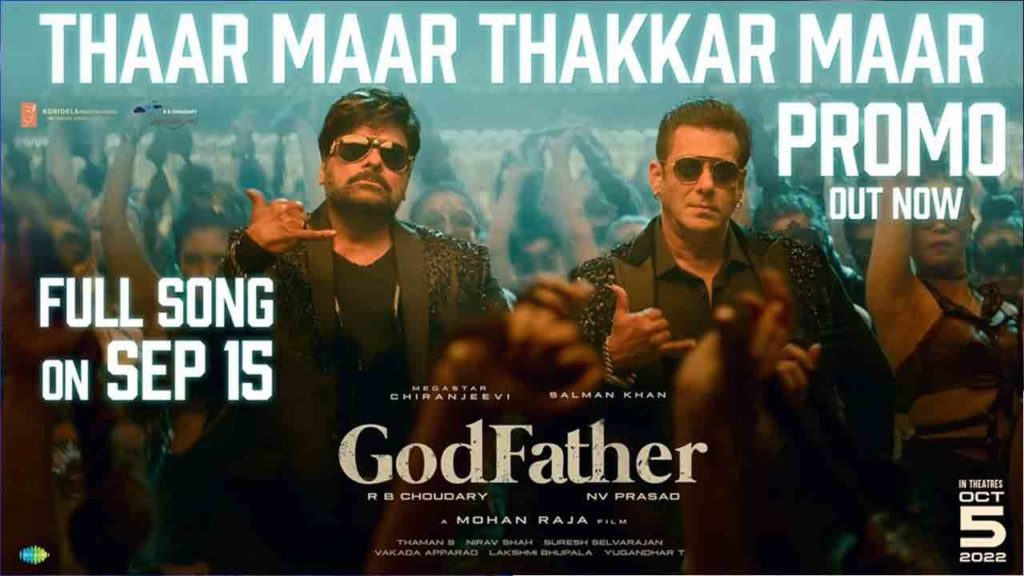 Godfather Thaar Maar Thakkar Maar Promo Released