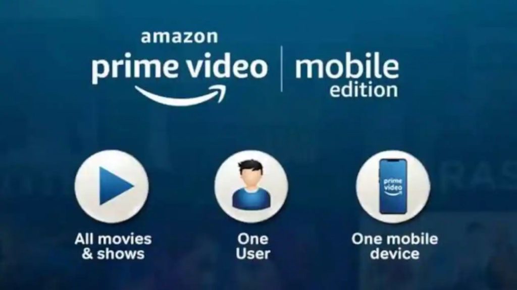 Amazon Prime Video Mobile plan launched in India Price, benefits and other details