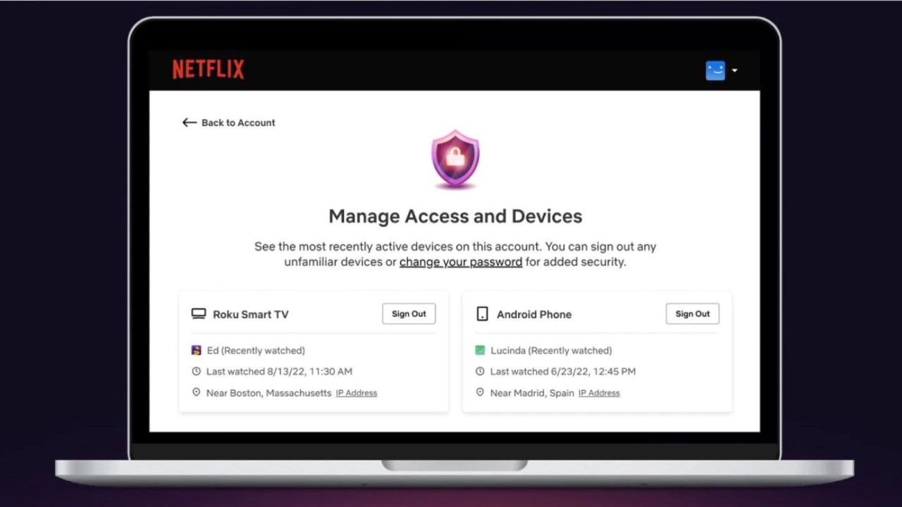 Netflix Users : మీ నెట్ఫ్లిక్స్ అకౌంట్ ఎవరైనా ఫ్రీగా వాడుతున్నారా? ఇలా ఈజీగా వారిని అకౌంట్ నుంచి తొలగించవచ్చు..! Netflix Users : మీ నెట్ఫ్లిక్స్ అకౌంట్ ఎవరైనా ఫ్రీగా వాడుతున్నారా? ఇలా ఈజీగా వారిని అకౌంట్ నుంచి తొలగించవచ్చు..!