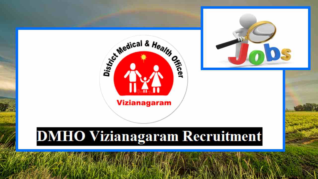 DMHO Recruitment : విజయనగరం వైద్య ఆరోగ్య శాఖలో ఉద్యోగాల భర్తీ DMHO Recruitment : విజయనగరం వైద్య ఆరోగ్య శాఖలో ఉద్యోగాల భర్తీ