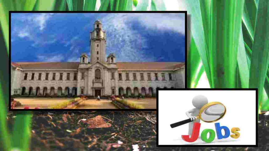 Indian Institute of Science Job Vacancies