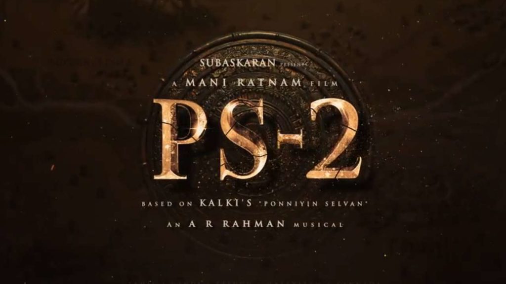Ponniyin Selvan 2 Locks Release Date