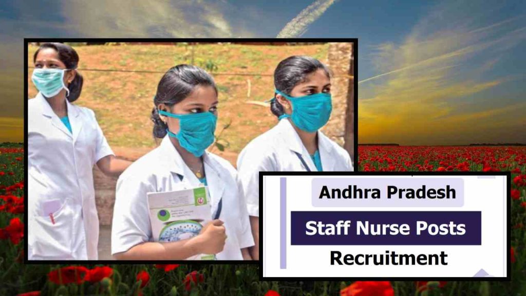 Recruitment of staff nurse posts in AP medical and health department