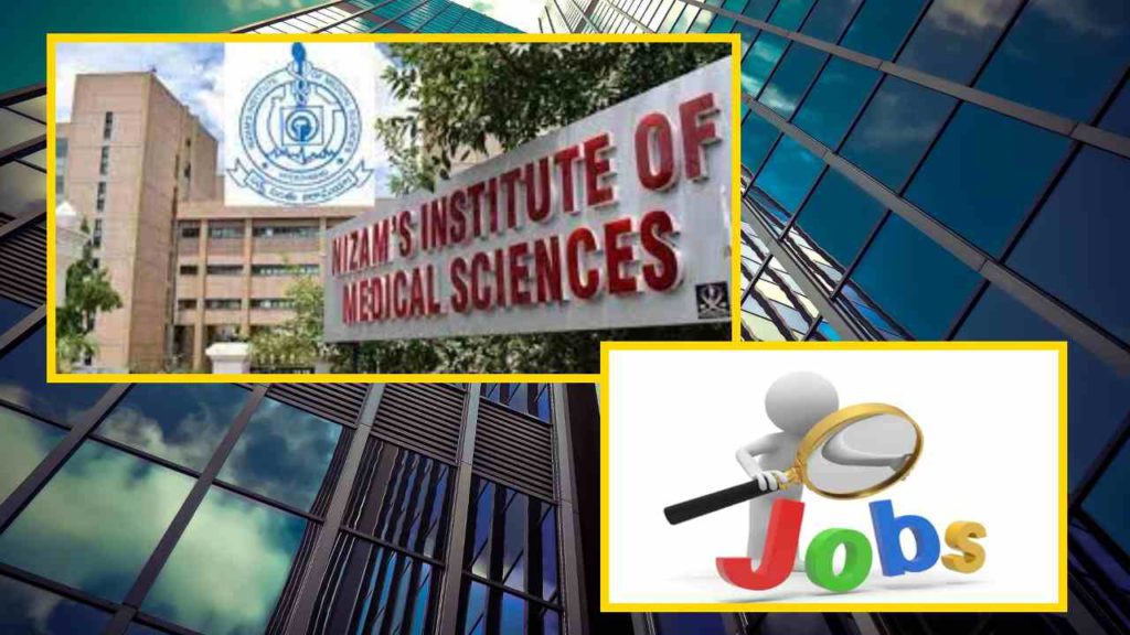 Telangana Nizam's Institute of Medical Sciences Vacancies
