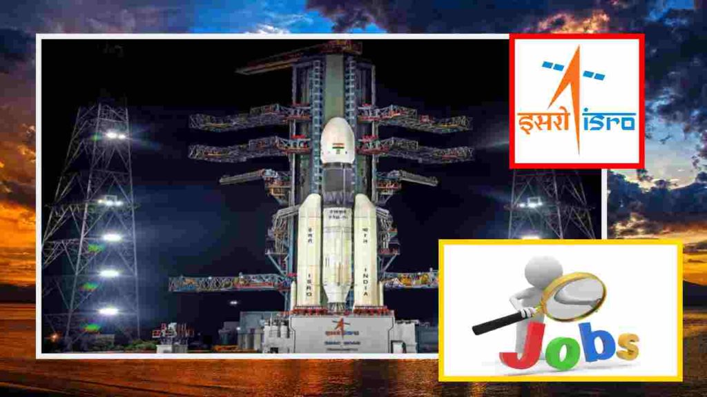 Vacancies in Indian Space Research Organization