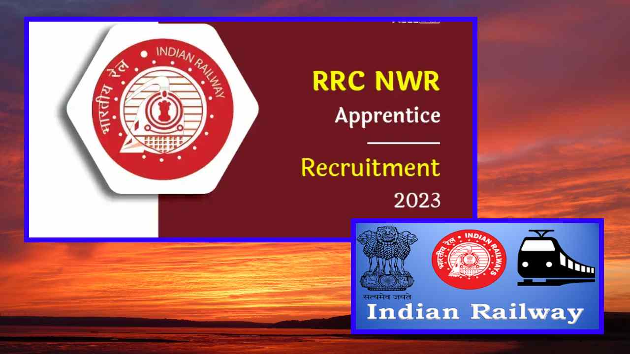 RRC NWR Apprentice Recruitment : నార్త్ వెస్ట్రన్ రైల్వే పరిధిలోని అప్రెంటీస్ ఖాళీల భర్తీ RRC NWR Apprentice Recruitment : నార్త్ వెస్ట్రన్ రైల్వే పరిధిలోని అప్రెంటీస్ ఖాళీల భర్తీ